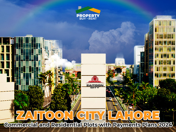Zaitoon City Lahore Payment Plan - Location & Features 2024