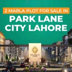 2 Marla Plot For Sale in Park Lane City Lahore