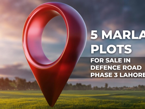 5 Marla Plots For Sale in Defence Road Phase 3 - Lahore