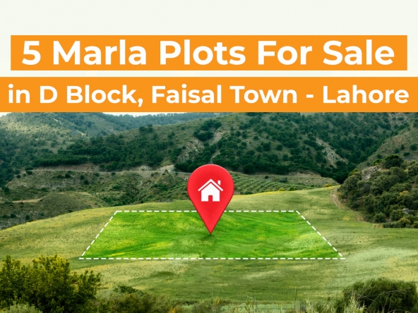 5 Marla Plots For Sale in D Block Faisal Town Lahore