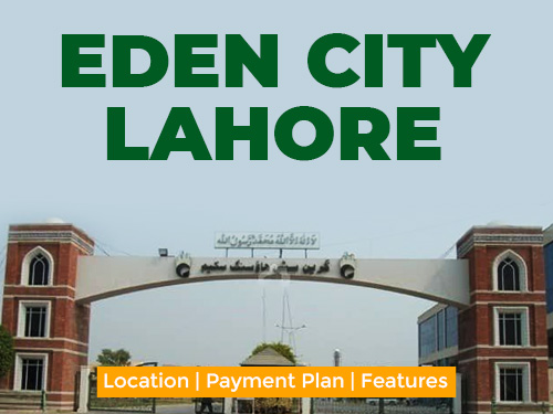 Eden City Lahore - Location - Payment Plan and Features