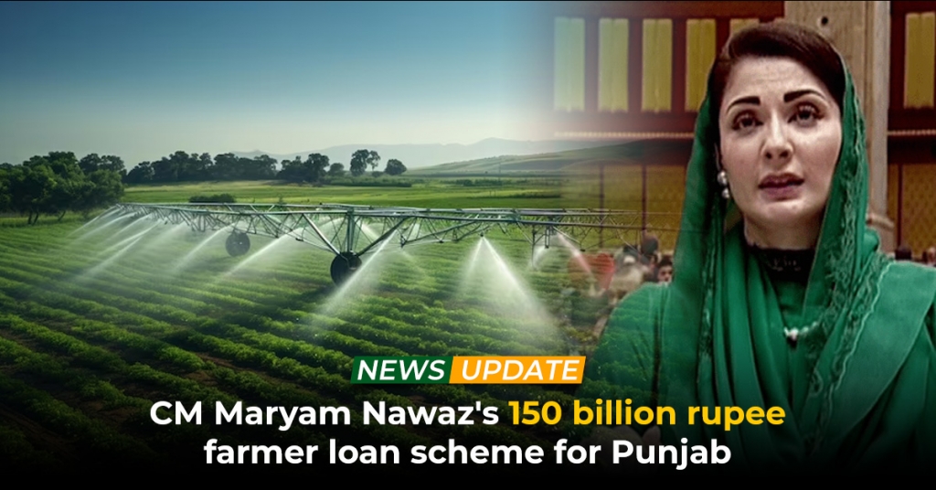 CM Maryam Nawaz's Rs 150 Billion Farmer Loan Scheme