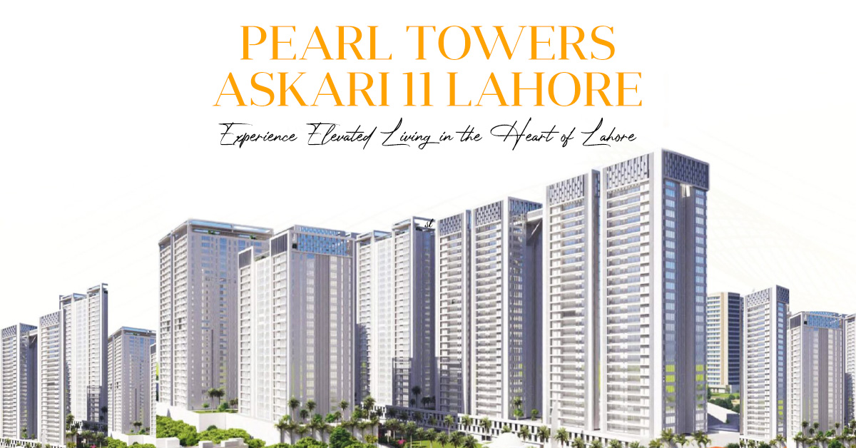 Pearl Towers Askari 11 Lahore - Experience Elevated Living