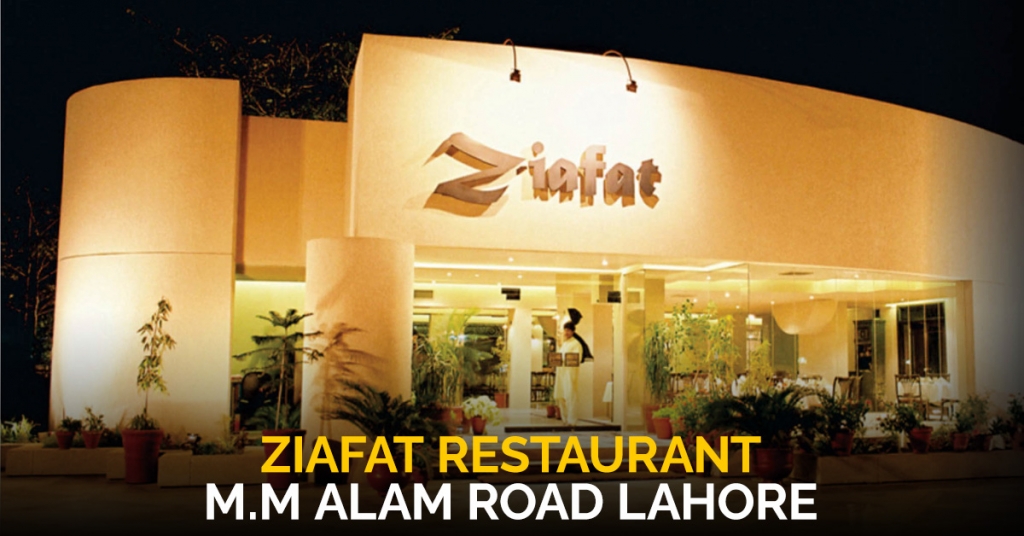 Ziafat Restaurant – M.M Alam Road Lahore