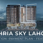Bahria Sky Lahore - Location -Payment Plan - Features