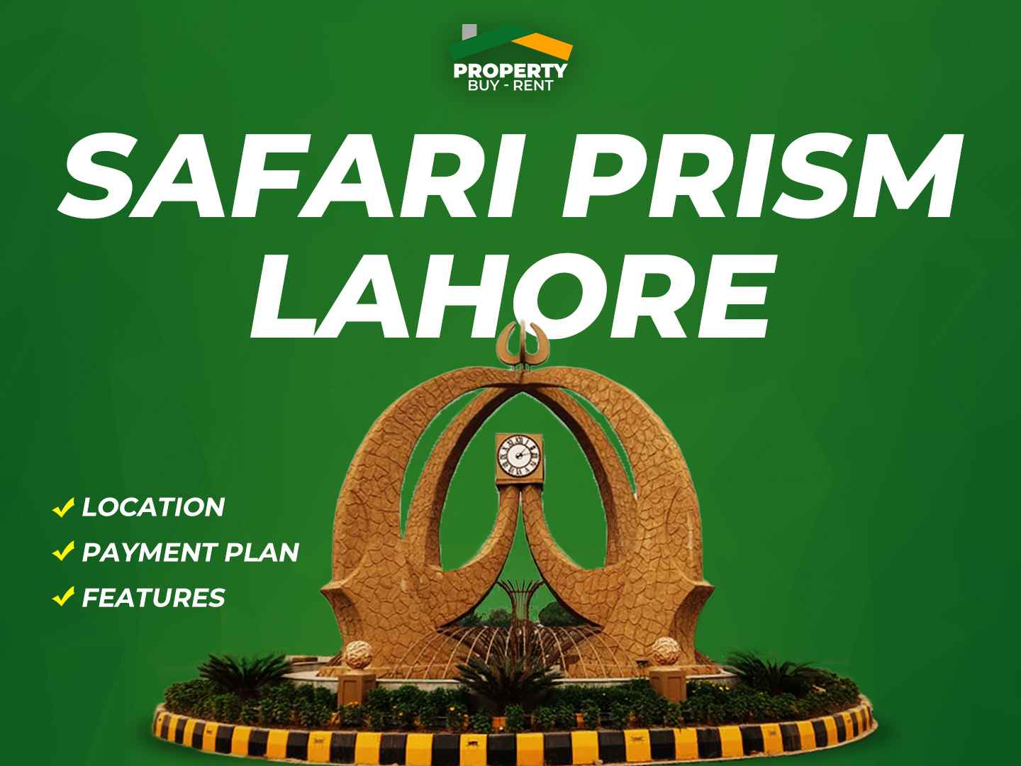 Safari Prism Lahore Location Payment Plan and Features