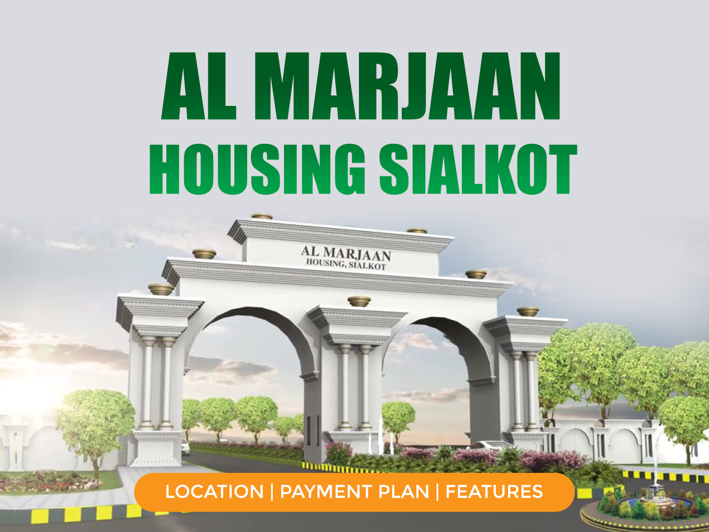 Al Marjaan Housing Sialkot Location Payment Plan Features