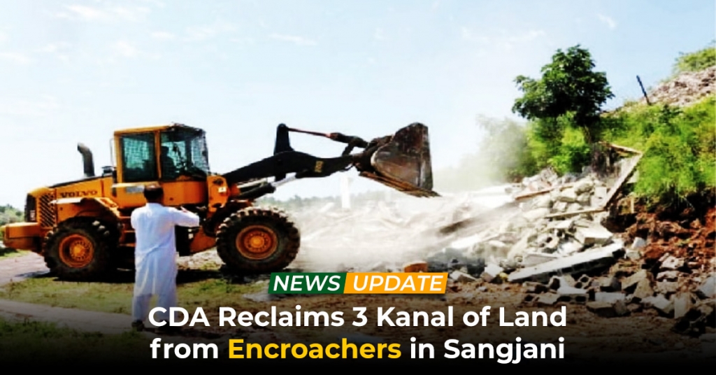 CDA Reclaims 3 Kanal of Land from Encroachers in Sangjani