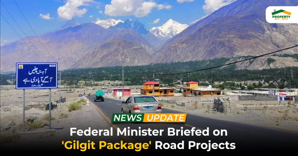 Federal Minister Briefed on 'Gilgit Package' Road Projects