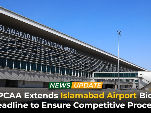 PCAA Extends Islamabad Airport Bid Deadline