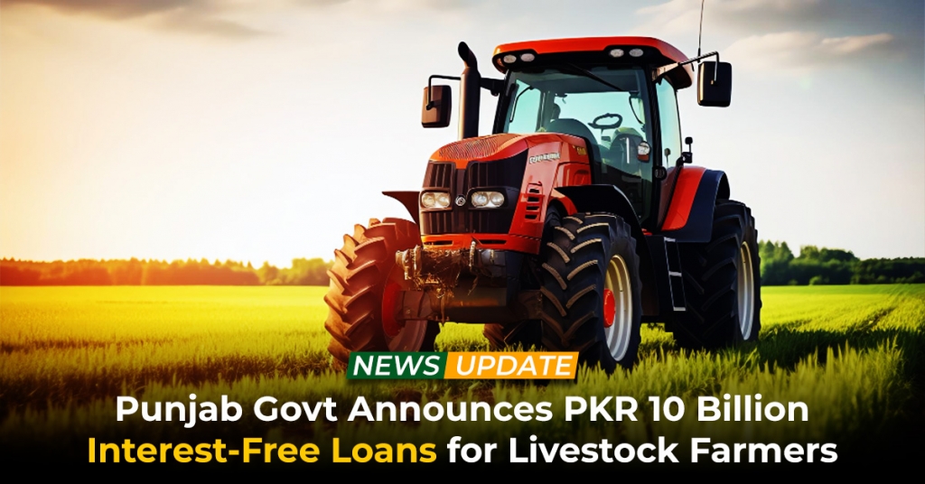 Punjab Govt Announces PKR 10 Billion Interest-Free Loans for Livestock Farmers