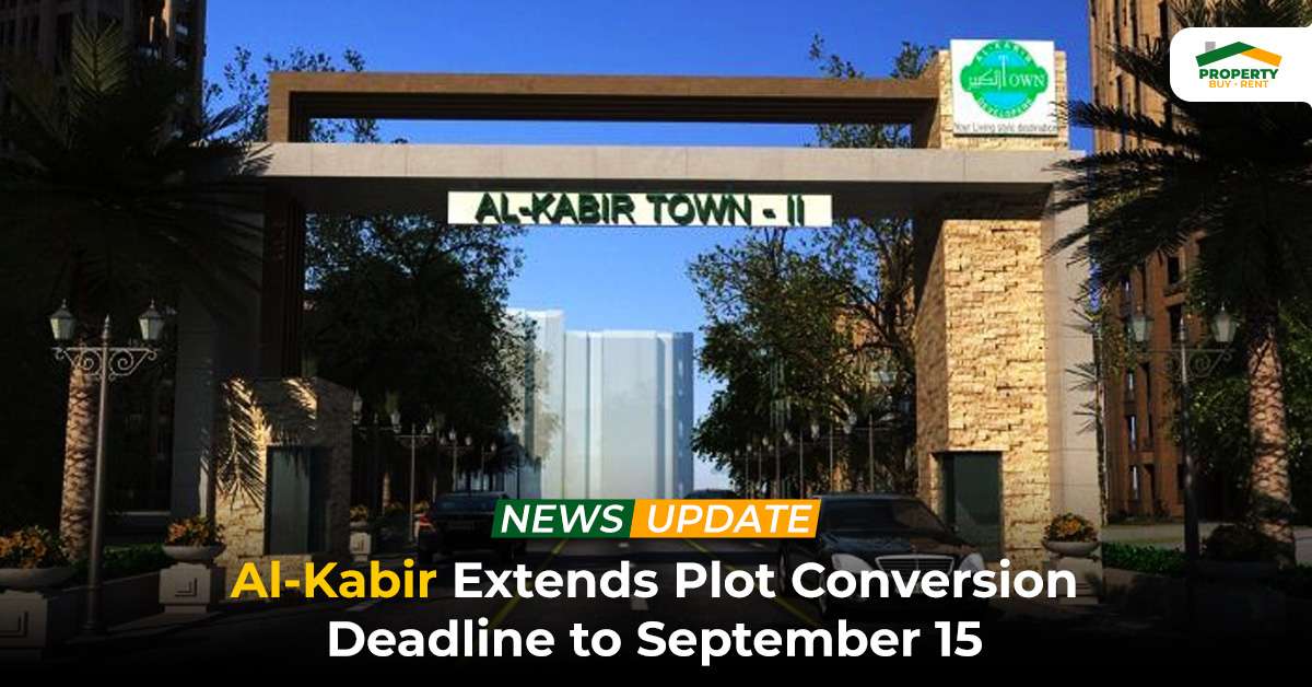 Al-Kabir Extends Plot Conversion Deadline to September 15