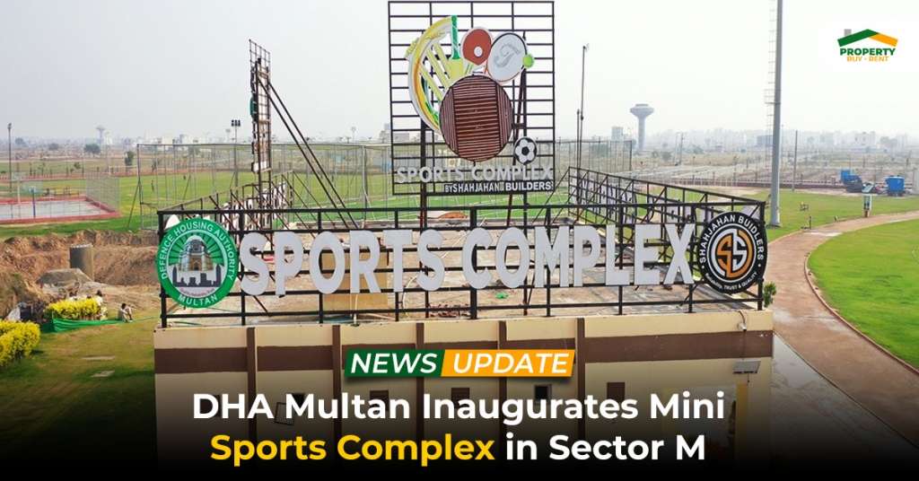 DHA Multan Inaugurates Mini Sports Complex in Sector M