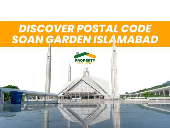 Discover Postal Code Soan Garden Islamabad