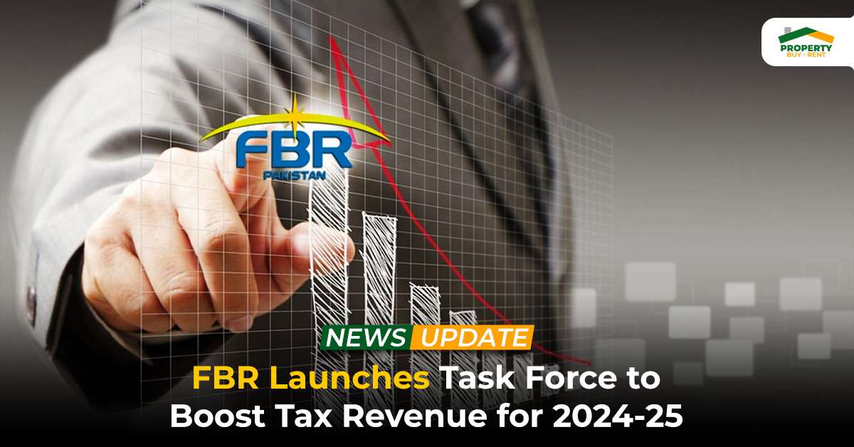 FBR Launches Task Force to Boost Tax Revenue for 2024-25