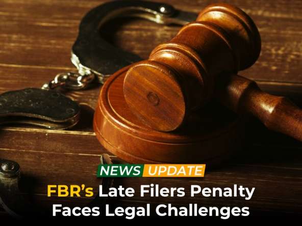 FBR’s Late Filers Penalty Faces Legal Challenges