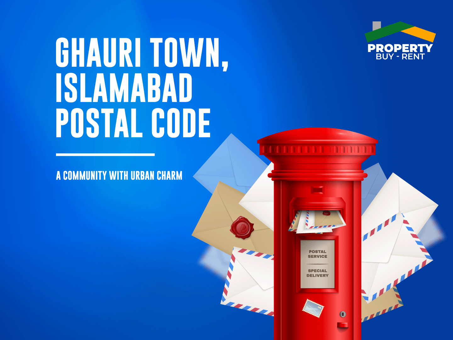 Ghauri Town Islamabad Postal Code: A Urban Charm