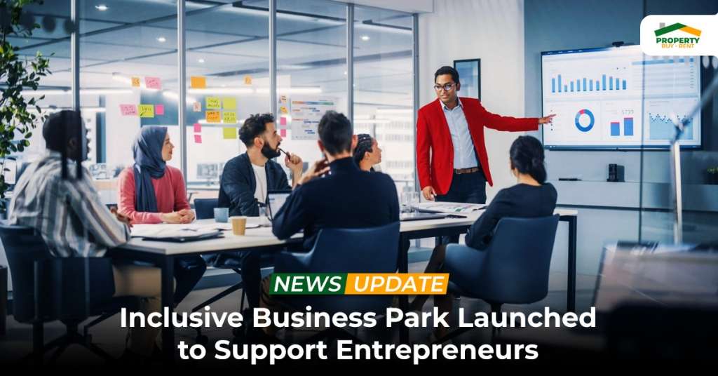 Inclusive Business Park Launched to Support Entrepreneurs