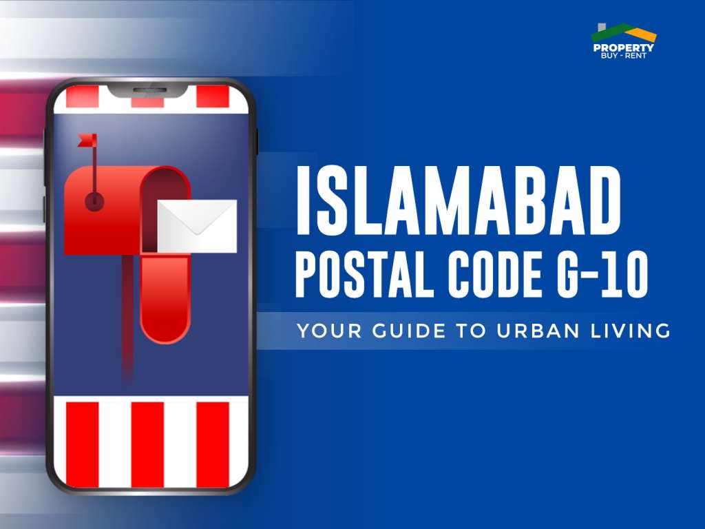 Islamabad Postal Code G-10 - Your Guide to Urban Living