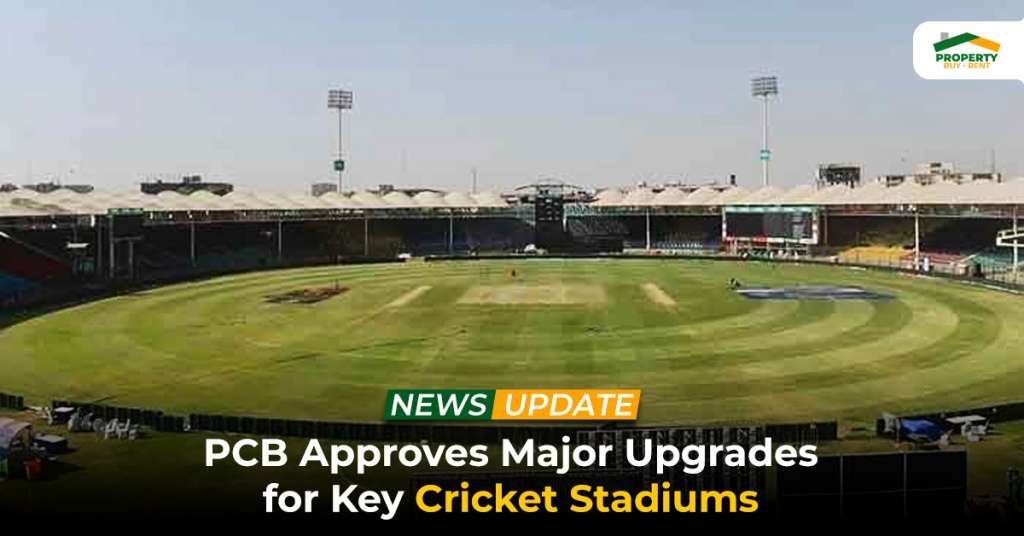 PCB Approves Major Upgrades for Key Cricket Stadiums